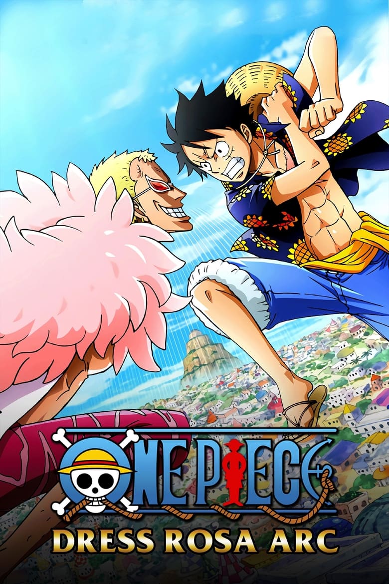 วันพีช ซีซั่น 17 – เดรสโรซ่า One Piece ตอนที่ 693-748