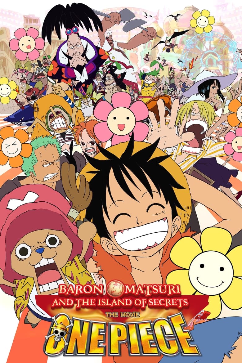 วันพีช เดอะมูฟวี่ 6: บารอนโอมัตสึริและเกาะแห่งความลับ (2005) One Piece: Baron Omatsuri and the Secret Island